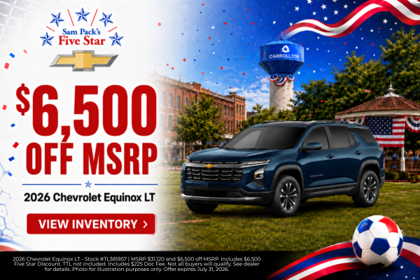 Sam Pack’s Five Star Chevrolet July Incentives?